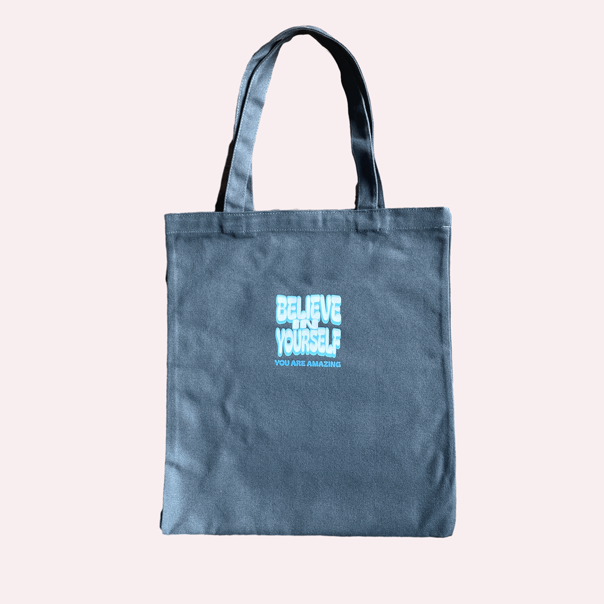 Believe In Yourself Tote - Lalunathepanda