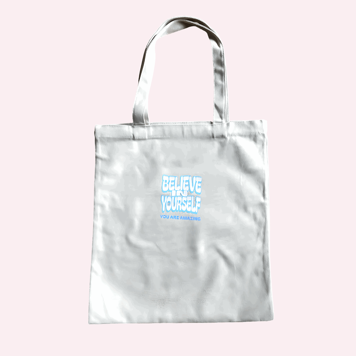 Believe In Yourself Tote - Lalunathepanda