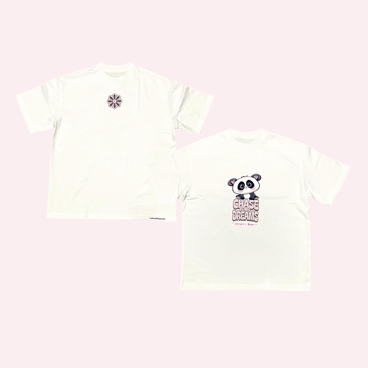 Chase Your Dreams OS Tee - Lalunathepanda